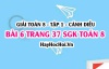 Giải bài 6 trang 37 Toán 8 Tập 1 SGK Cánh Diều
